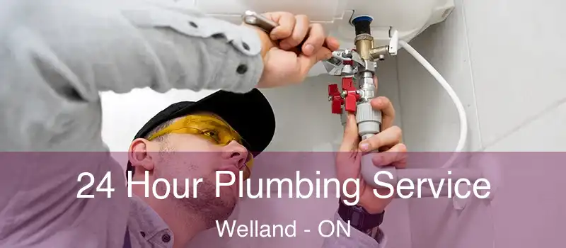24 Hour Plumbing Service Welland - ON
